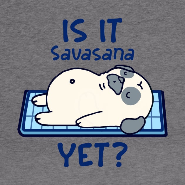 Is it Savasana yet? Funny yoga by MasutaroOracle